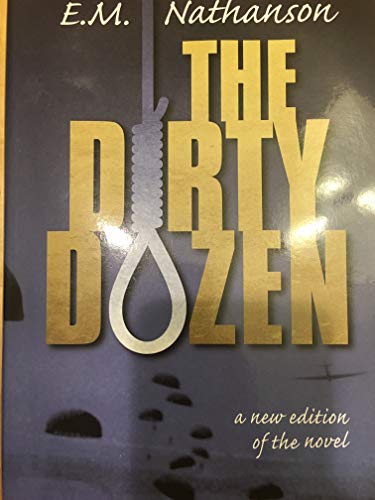 Stock image for The Dirty Dozen for sale by PAPER CAVALIER US