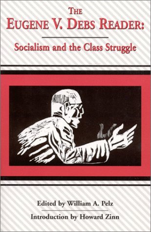 9780970466907: Title: Eugene V Debs Reader Socialism and the Class Strug