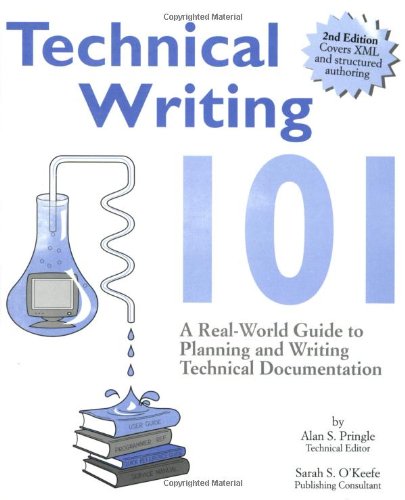 Beispielbild fr Technical Writing 101 : A Real-World Guide to Planning and Writing Technical Content zum Verkauf von Better World Books