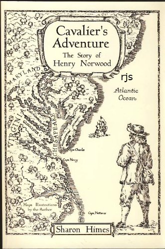 Imagen de archivo de Cavalier's Adventure : The Story of Henry Norwood a la venta por GoldenWavesOfBooks