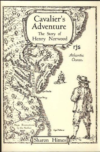 9780970475404: Cavalier's Adventure : The Story of Henry Norwood