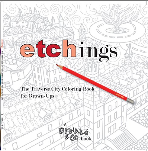 Stock image for Etchings: The Traverse City Coloring Book for Grown-Ups for sale by SecondSale