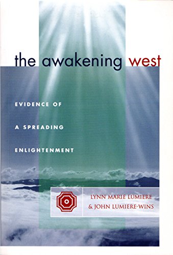 Stock image for The Awakening West : Evidence of a Spreading Enlightenment for sale by Wonder Book