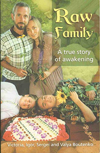 Beispielbild fr Raw Family : A True Story of Awakening zum Verkauf von SecondSale