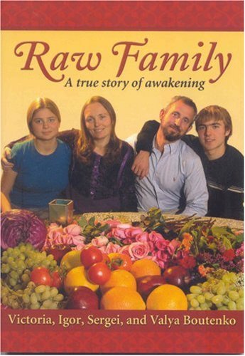 9780970481955: Raw Family: A True Story of Awakening
