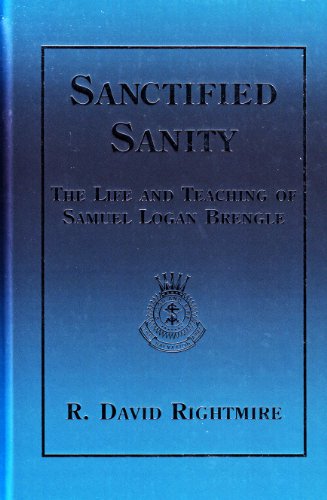 Imagen de archivo de Sanctified Sanity: The Life and Teaching of Samuel Logan Brengle a la venta por ThriftBooks-Atlanta