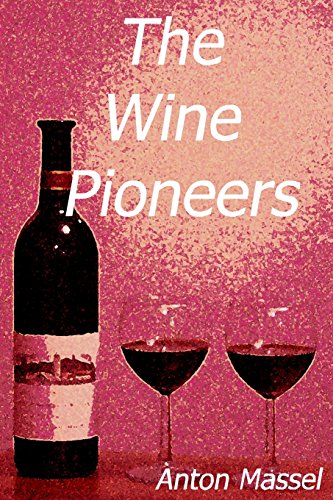 Beispielbild fr The Wine Pioneers zum Verkauf von medimops