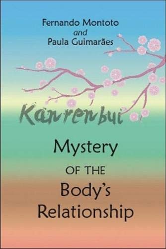 Kanrenbui: Mystery of the Body's Relationship - Montoto, Fernando; Guimaraes, Paula