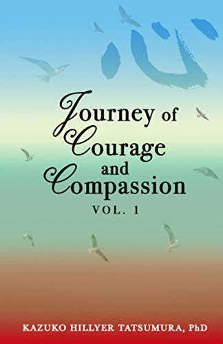 9780970497970: Journey of Courage and Compassion - Vol.1: From Global Impresario to Humanitarian Philanthropist