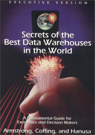 Stock image for Secrets of the Best Data Warehouses in the World for sale by ThriftBooks-Atlanta