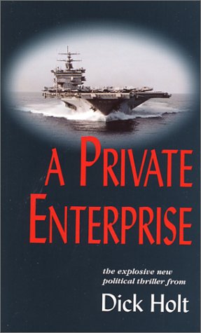 9780970499813: A Private Enterprise
