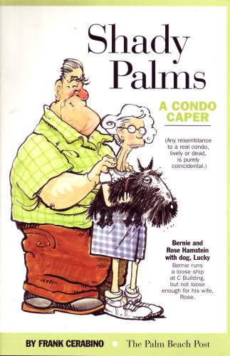 Beispielbild fr Shady Palms: A Condo Caper zum Verkauf von SecondSale