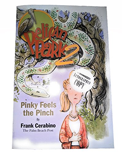 Beispielbild fr Pelican Park 2 (Pinky Feels the Pinch) zum Verkauf von HPB-Ruby