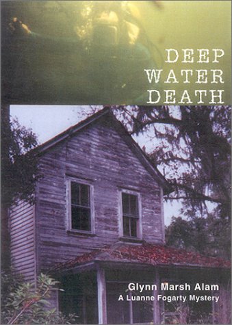 Imagen de archivo de DEEP WATER DEATH (A Luanne Fogarty Mystery) a la venta por North Country Books