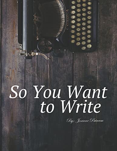 Stock image for So You Want To Write for sale by Lucky's Textbooks
