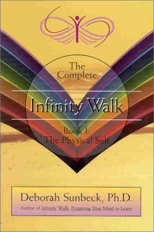 Beispielbild fr Infinity Walk, Book I: The Physical Self zum Verkauf von BooksRun