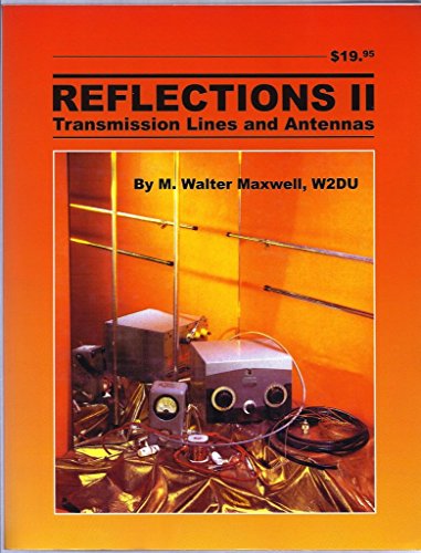 9780970520609: Reflections II: Transmission Lines & Antennas