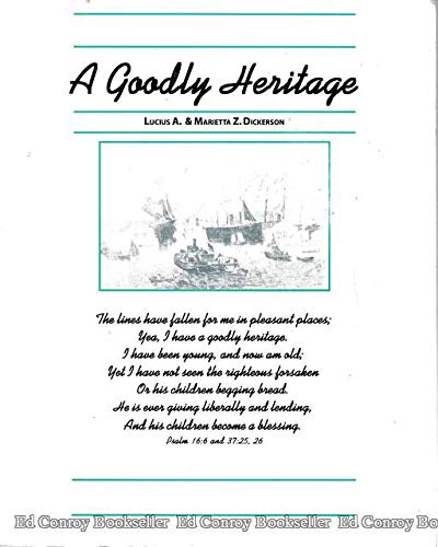 Imagen de archivo de A Goodly Heritage (Signed) a la venta por Berry Hill Book Shop