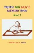 9780970524805: Truth And Grace Memory Book: Book 1