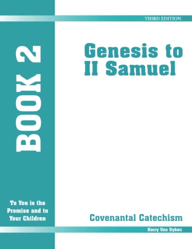 9780970525123: Covenantal Catechism - Book 2 - Genesis to II Samuel