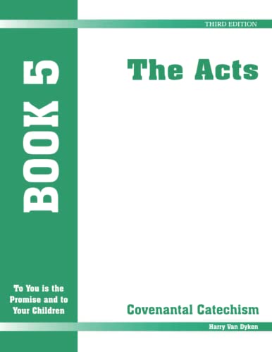 Imagen de archivo de Covenantal Catechism Book 5: The Acts a la venta por Book Deals