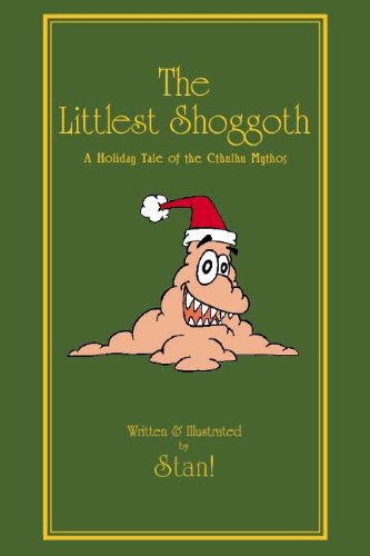 Beispielbild fr The Littlest Shoggoth: A Holiday Tale of the Cthulhu Mythos (OWC4009) zum Verkauf von -OnTimeBooks-