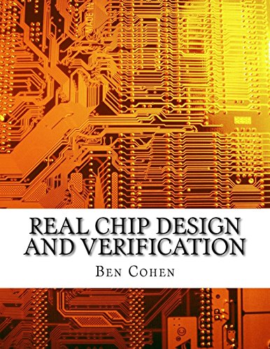 Beispielbild fr Real Chip Design and Verification Using Verilog and VHDL zum Verkauf von HPB-Red
