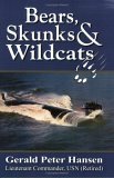 Stock image for Bears, Skunks & Wildcats for sale by Vashon Island Books