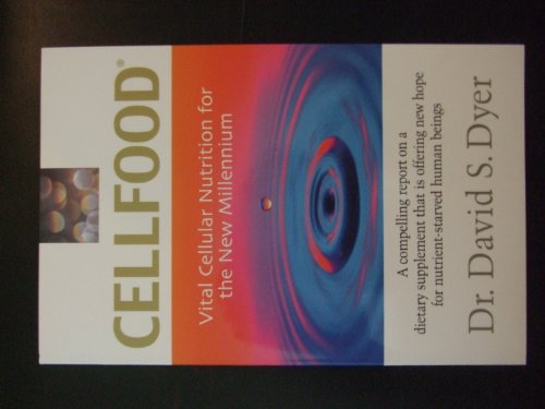 Imagen de archivo de Cellfood: Vital Cellular Nutrition for the New Millennium a la venta por Your Online Bookstore