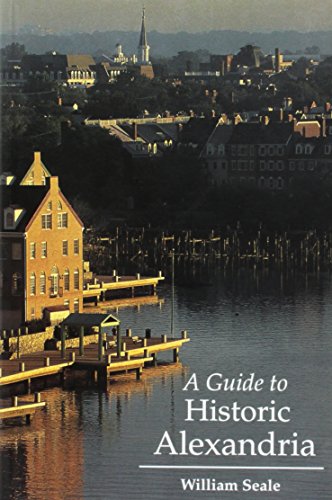 Beispielbild fr A guide to historic Alexandria zum Verkauf von SecondSale