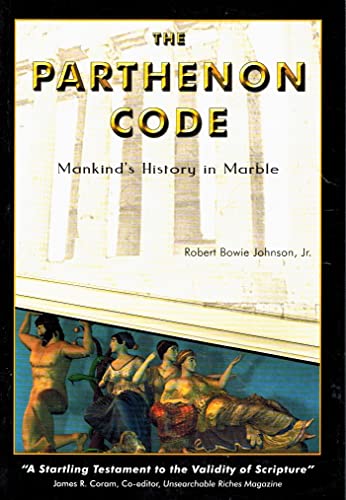 Imagen de archivo de The Parthenon Code: Mankind's History in Marble a la venta por ThriftBooks-Dallas