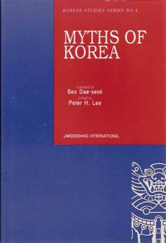 Stock image for Myths of Korea (Korean Studies Series, No. 4) for sale by killarneybooks