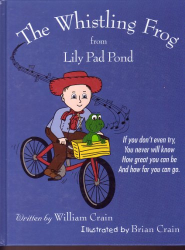 Beispielbild fr The Whistling frog from Lily Pad Pond zum Verkauf von Wonder Book