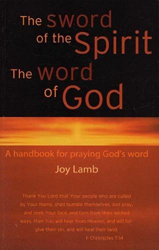 9780970554635: The Sword of the Spirit, the Word of God