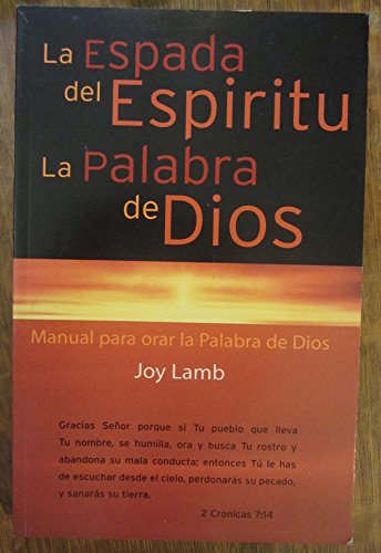 Beispielbild fr La Espada del Espiritu La Palabra de Dios zum Verkauf von Karl Theis