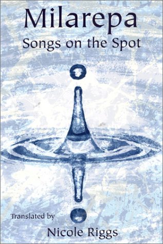 9780970563934: Milarepa: Songs on the Spot