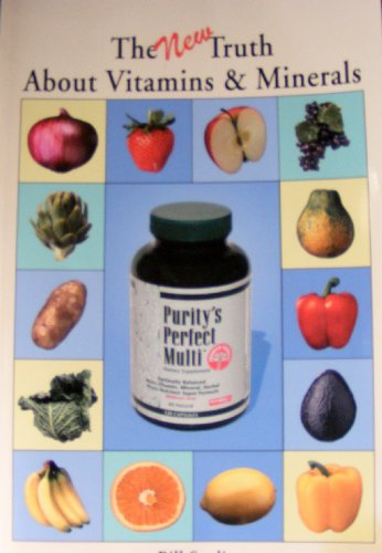 Imagen de archivo de The New Truth About Vitamins & Minerals a la venta por SecondSale
