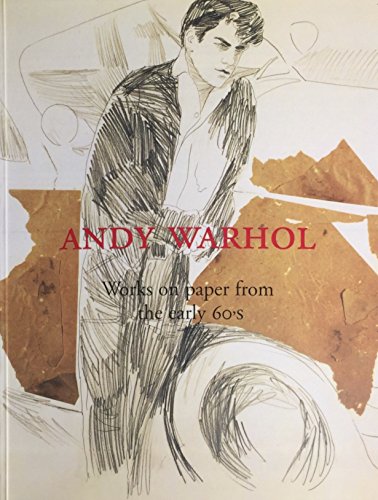 Andy Warhol : Works on paper from the early 60's