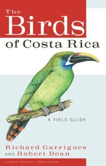 Stock image for The Birds of Costa Rica: A Field Guide for sale by ThriftBooks-Atlanta
