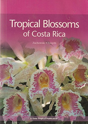 Stock image for Tropical Blossoms of Costa Rica for sale by PONCE A TIME BOOKS