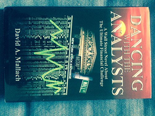 Beispielbild fr Dancing with the Analysts : A Financial Novel zum Verkauf von Better World Books