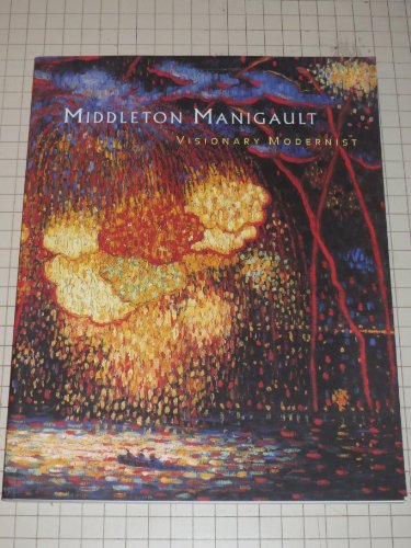 Stock image for Middleton Manigault: Visionary Modernist. for sale by Bookplate
