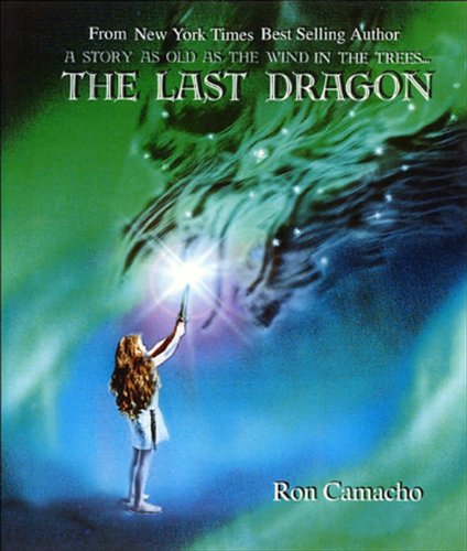 The Last Dragon: Tear Falle (9780970577603) by Camacho, Ron