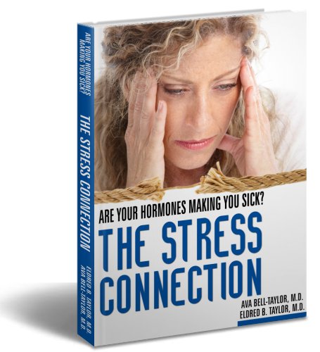 Beispielbild fr The Stress Connection: Are Your Hormones Making You Sick? zum Verkauf von ThriftBooks-Dallas