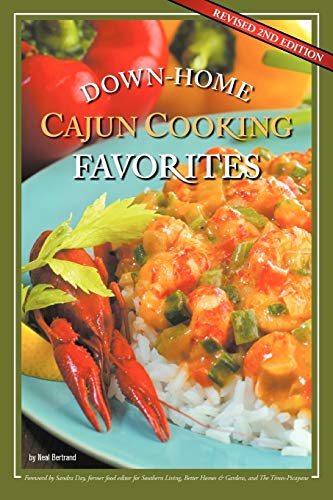 Imagen de archivo de Down-Home Cajun Cooking Favorites: The Best Authentic Cajun Recip a la venta por Hawking Books