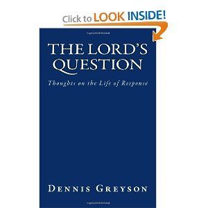 Imagen de archivo de The Lord's Question: Thoughts on the Life of Response a la venta por SecondSale