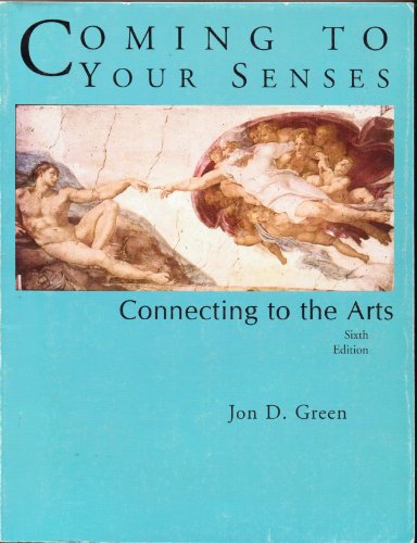 9780970587480: Coming to Your Senses: Connecting to the Arts