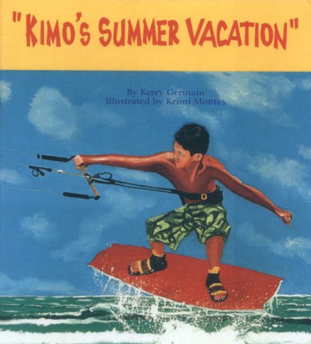 Imagen de archivo de Kimo's Summer Vacation a la venta por HPB-Diamond