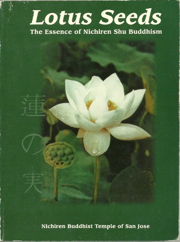 Lotus seeds: The essence of Nichiren Shu Buddhism