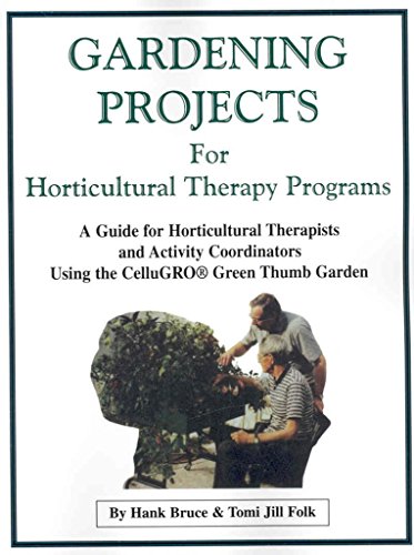 

Gardening Projects for Horticultural Therapy Programs